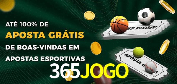 365JOGO Ate 100% de Aposta Gratis
